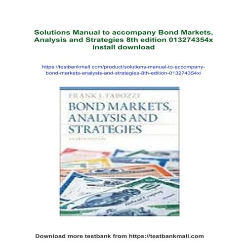 Solutions Manual to accompany Bond Markets, Analysis and Strategies 8th editi...