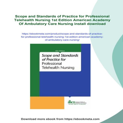 Scope and Standards of Practice for Professional Telehealth Nursing 1st ...