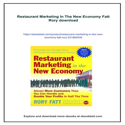 Restaurant Marketing In The New Economy Fatt Rory