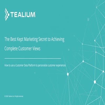 [Webinar] The Best Kept Marketing Secret to Achieving Complete Customer Views