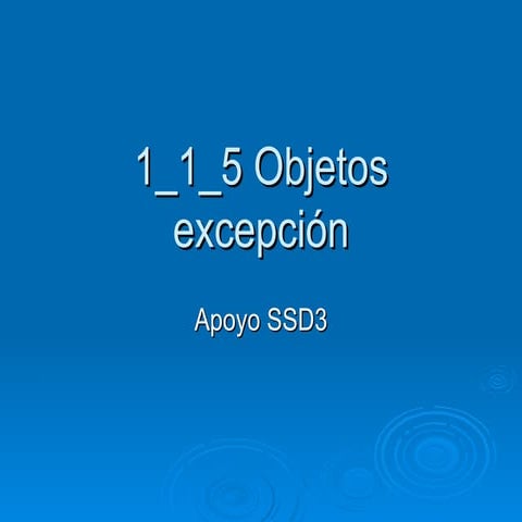 1 1 5 Objetos Excepcion