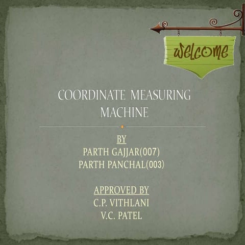 CMM - COORDINATE MEASURING MACHINE