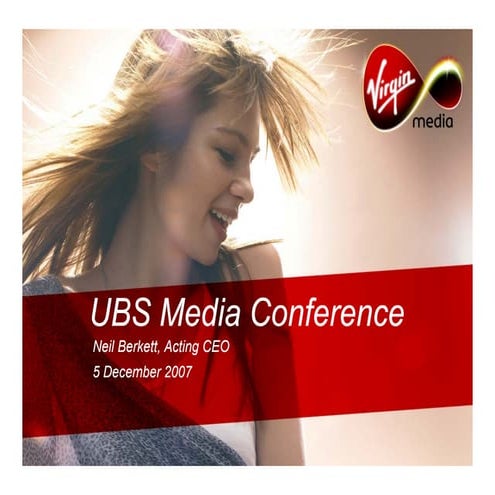 virgin media.UBS_vmed_December07_FINAL