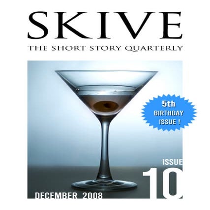 Skive Magazine Quarterly - Issue 10, December 2008