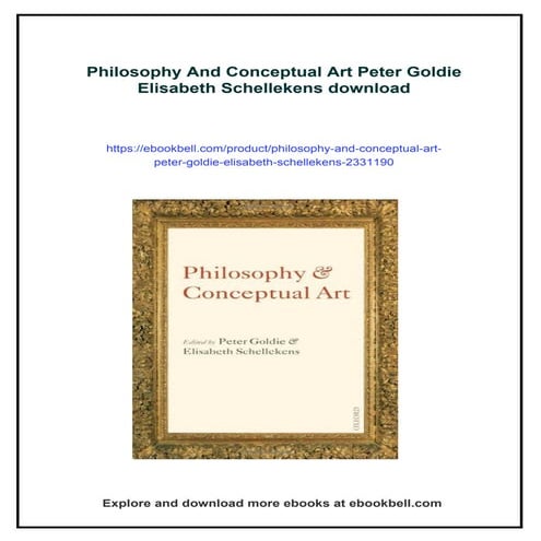 Philosophy And Conceptual Art Peter Goldie Elisabeth Schellekens