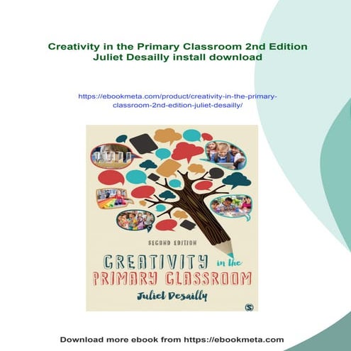 Creativity in the Primary Classroom 2nd Edition Juliet Desailly | PDF