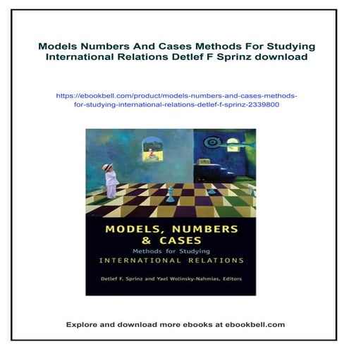 Models Numbers And Cases Methods For Studying International Relations ...