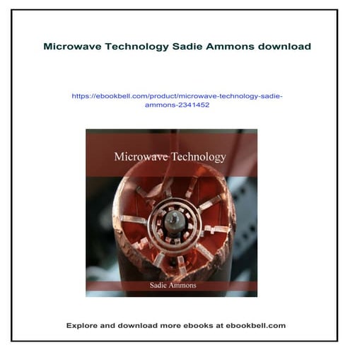Download full ebook of Microwave Technology Sadie Ammons instant download pdf