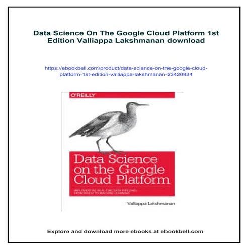 Data Science On The Google Cloud Platform 1st Edition Valliappa Lakshmanan