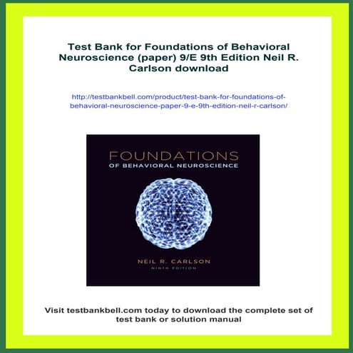 Test Bank for Foundations of Behavioral Neuroscience (paper) 9/E 9th ...