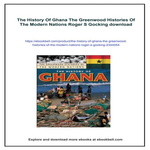 The History Of Ghana The Greenwood Histories Of The Modern Nations ...