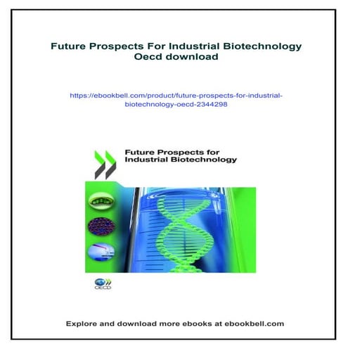 Future Prospects For Industrial Biotechnology Oecd | PDF