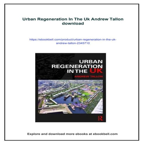 Urban Regeneration In The Uk Andrew Tallon