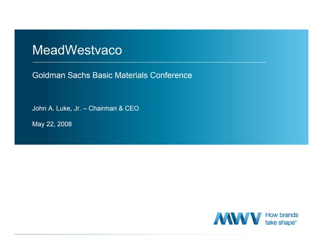  meadwestvaco 05/08Goldman_Presentation