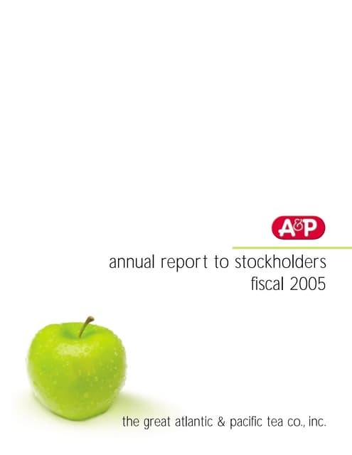 great atlantic & pacific tea  Annual_Report_2005