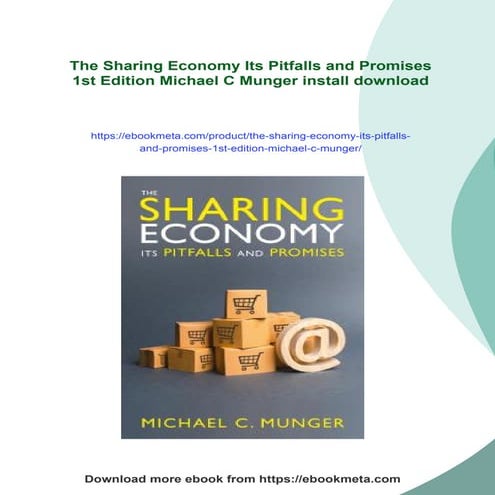 The Sharing Economy Its Pitfalls and Promises 1st Edition Michael C Munger