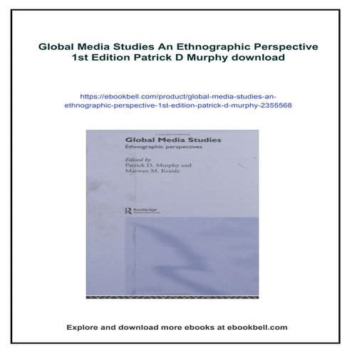 Global Media Studies An Ethnographic Perspective 1st Edition Patrick D ...