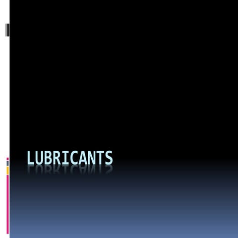 11801_lubricants-final-1_htfd09985786.ppt