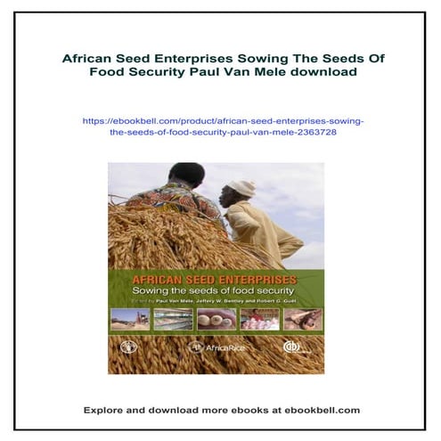 African Seed Enterprises Sowing The Seeds Of Food Security Paul Van Mele