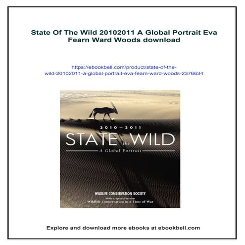 State Of The Wild 20102011 A Global Portrait Eva Fearn Ward Woods | PDF