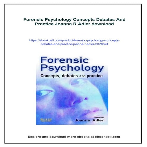 Forensic Psychology Concepts Debates And Practice Joanna R Adler