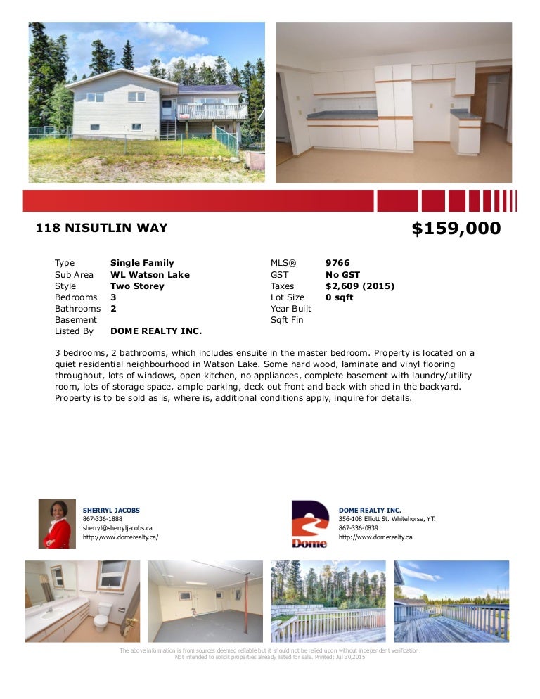 118 NISUTLIN WAY WATSON LAKE REAL ESTATE DOME REALTY INC.