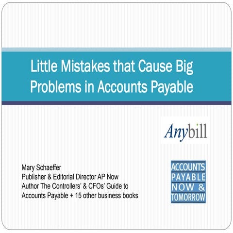 [Webinar] Little Mistakes that Cause Big Problems in Accounts Payable