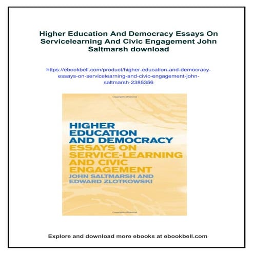 Higher Education And Democracy Essays On Servicelearning And Civic Engagement...