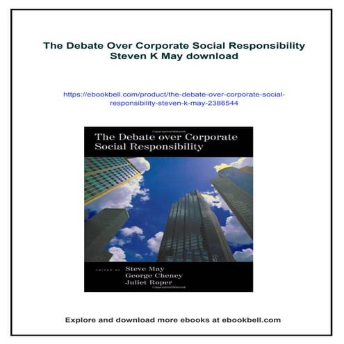 The Debate Over Corporate Social Responsibility Steven K May | PDF