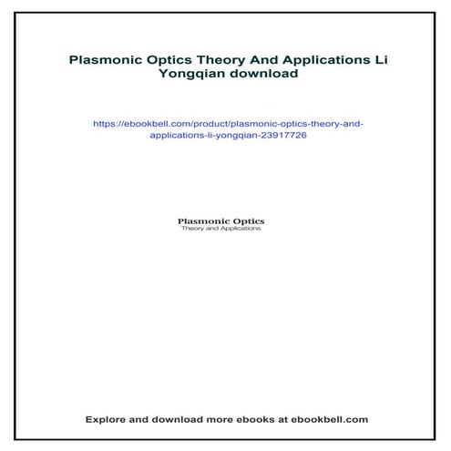 Plasmonic Optics Theory And Applications Li Yongqian