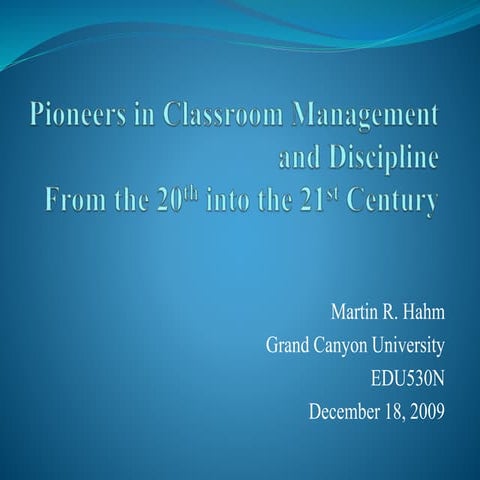 Pioneers in Classroom Management and Discipline 5-15