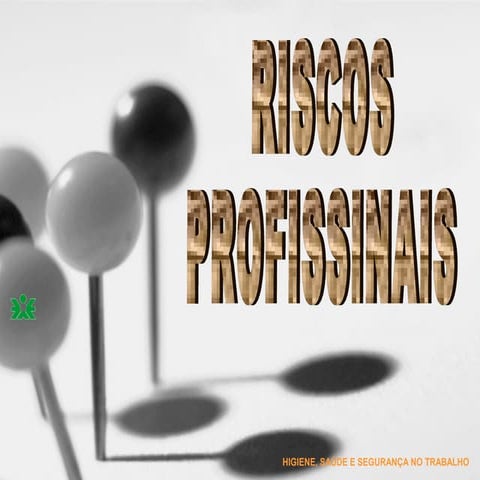1199995673 riscos profissionais