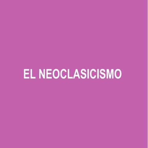 11 A Neoclasicismo