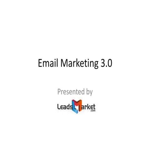 Email Marketing 3.0 Adapting to Mobile 1st World