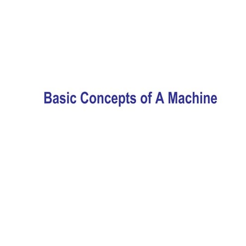 11 basic concepts of a machine