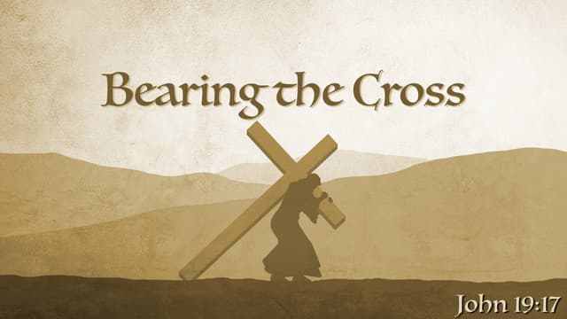 Bearing the Cross