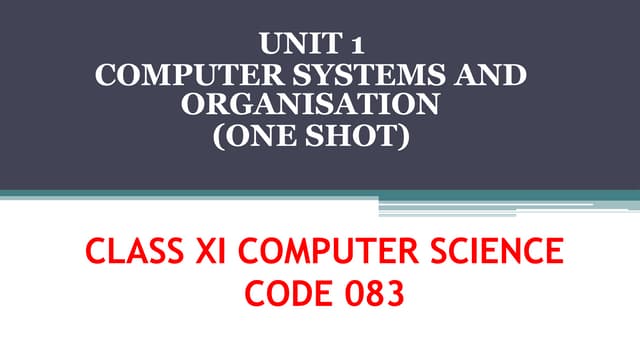 11 cs unit 1 one shot_240427_202128 (1) (1).pptx