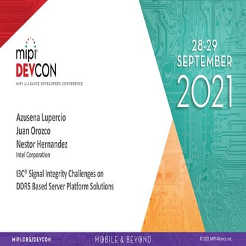 MIPI DevCon 2021: MIPI I3C Signal Integrity Challenges on DDR5-based Server P...