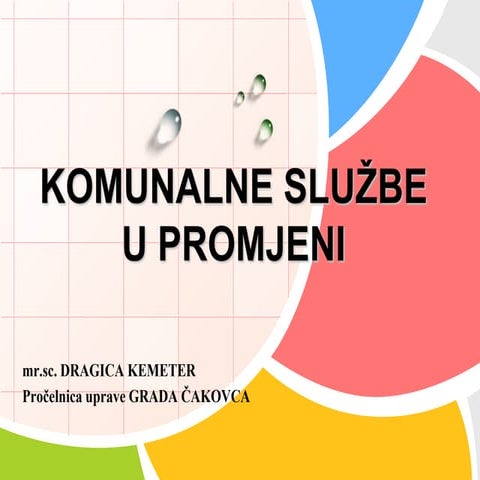 Dragica Kemeter - "Komunalne službe u promjeni"