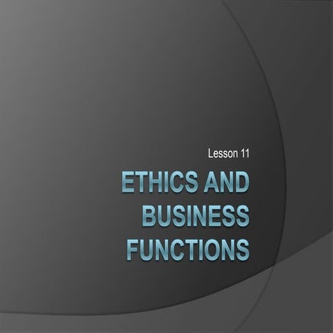 11 ethics and business functions
