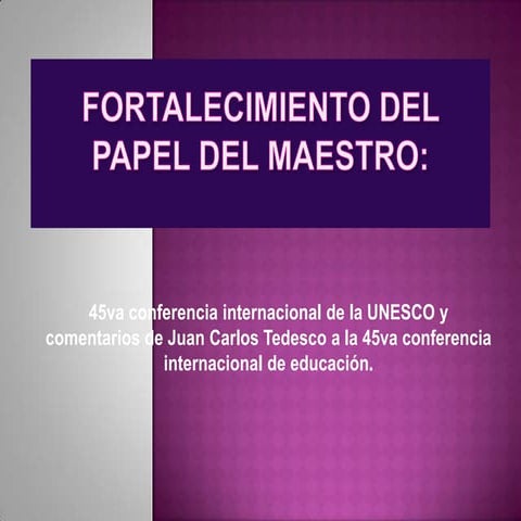 fortalecimiento del papel del maestro