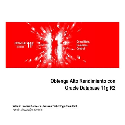 Obtenga Alto Rendimiento con Oracle Database 11g R2