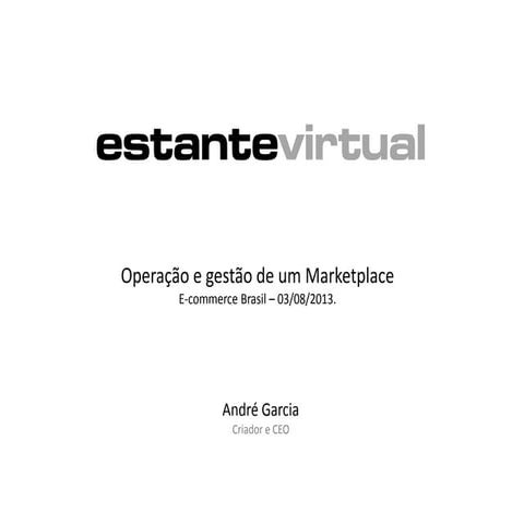 Estante Virtual: operação e gestão de um marketplace