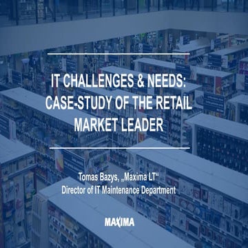 Conference "Retail Innovations 2018”: „IT Challenges & Needs: Case-Study of t...