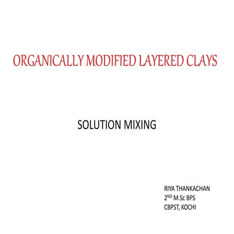 ORGANICALLY MODIFIED LAYERED CLAYS