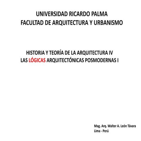Las lógicas de la arquitectura posmoderna I