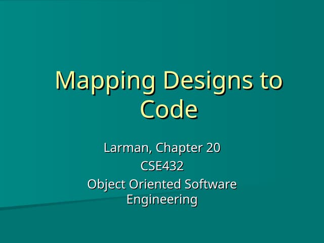 11MappingDesigntoCode.ppt Software engineering