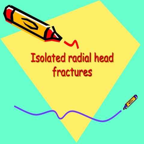 fracture radial head | PPTX