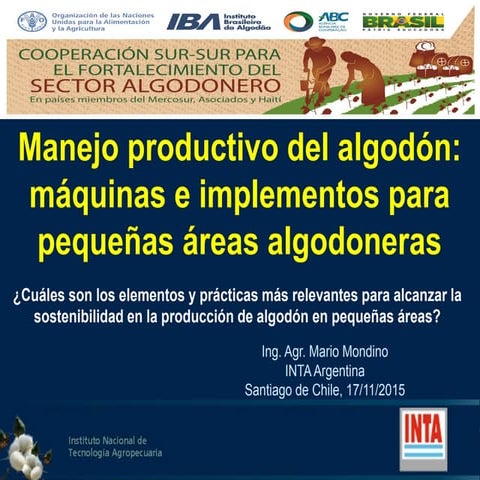 Manejo productivo del algodón: máquinas e implementos para pequeñas áreas alg...