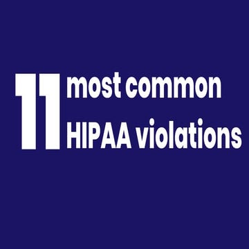 11 Most Common HIPAA Violations 